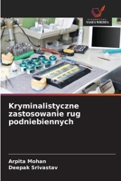 Kryminalistyczne zastosowanie rug podniebiennych (Polish Edition) 6208798574 Book Cover