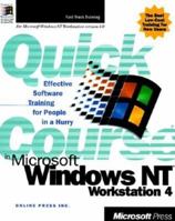 Quick Course in Microsoft Windows Nt 4 Workstation (Quick Course) 1572318430 Book Cover