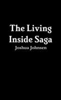 The Living Inside Saga 1300914092 Book Cover