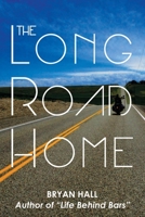 The Long Road Home 1948261642 Book Cover