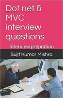 Dot Net and MVC Interview Questions : Interview Prepration 1692106317 Book Cover