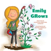 Emily Grows 1732781524 Book Cover