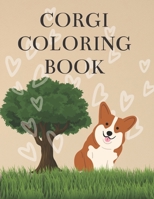 Corgi Coloring Book: dog colouring for adults and kids B0914LKQXF Book Cover