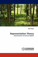 Representation Theory: Representation of Universal Algebra 3844300724 Book Cover