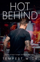 Hot Behind B0GMXV8R9N Book Cover