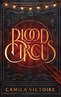 Blood Circus B0CGY2YRPN Book Cover