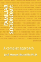 FAMILIAR SOCIONOMY:: A complex approach B0B1DVHJVV Book Cover