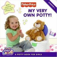 My Very Own Potty!: A Potty Book for Girls [With Stickers and My Very Own Potty Chart] 0061450103 Book Cover