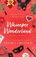Whimper Wonderland: Seekers Club (The Seekers Club) 1737233398 Book Cover