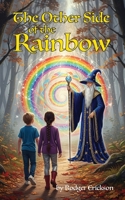 Other Side of the Rainbow 1939986656 Book Cover
