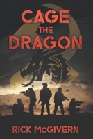 CAGE THE DRAGON 1716133939 Book Cover