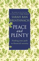 Peace and Plenty: Finding your path to financial security