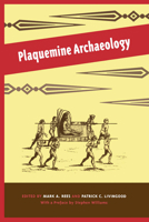 Plaquemine Archaeology 0817353666 Book Cover