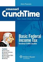 CrunchTime: Basic Federal Income Tax 0735578931 Book Cover