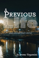 A Previous Life 1945432691 Book Cover