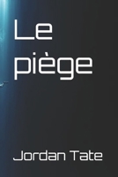 Le pi�ge B0DPHV29SL Book Cover