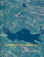 Joroisista Nissinvaaraan: Säkkisen suvun vaiheita (Finnish Edition) 9528023010 Book Cover