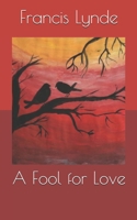 A Fool for Love 9356082707 Book Cover