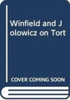 Winfield & Jolowicz on Tort 0414066219 Book Cover