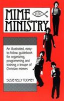 Mime Ministry 0916260372 Book Cover