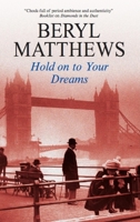 Hold on to Your Dreams 0749018038 Book Cover