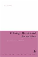 Coleridge, Revision and Romanticism: After the Revolution, 1793-1818 1441137505 Book Cover