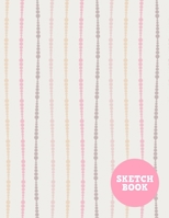 Sketch Book: Cute Note Pad for Drawing, Writing, Painting, Sketching or Doodling - Art Supplies for Kids, Boys, Girls, Teens Who Wants to Learn How to Draw - Vol. XL 0490 165612890X Book Cover