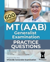 MT(AAB) Generalist Examination: Practice Questions B0CVDFP9BC Book Cover