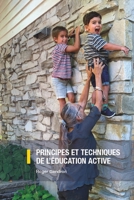 Principes Et Techniques de l'Éducation Active 298184573X Book Cover