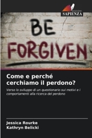 Come e perché cerchiamo il perdono? (Italian Edition) 6209057489 Book Cover