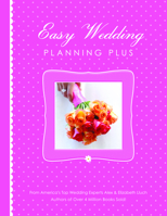 Easy Wedding Planning Plus 1936061538 Book Cover