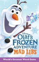 Olaf's Frozen Adventure Mad Libs: World's Greatest Word Game 0515159603 Book Cover