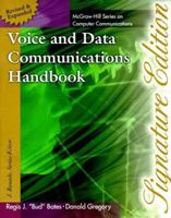 Voice and Data Communications Handbook: Signature Edition (McGraw-Hill Computer Communications Series) 0072263350 Book Cover