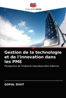 Gestion de la technologie et de l'innovation dans les PME: Perspective de l'industrie manufacturière indienne 6203314528 Book Cover