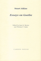 Essays on Goethe (Studies in German Literature Linguistics and Culture) 1571130276 Book Cover