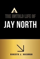 The Untold Life of Jay North B0F4N8P7QX Book Cover