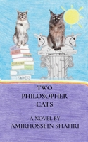 Two Philosopher Cats B0GTDCM3K6 Book Cover