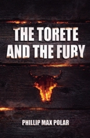 The Torete and the Fury B0GTDTSR5S Book Cover