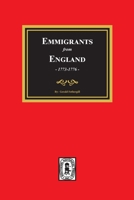 Emigrants From England, 1773-1776. 0893084557 Book Cover