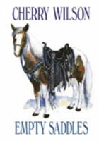 Empty Saddles (Western Series) 0754081273 Book Cover