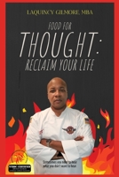 Food For Thought:: Reclaim Your Life B08MX3VV12 Book Cover