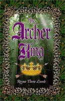 The Archer King 0962580333 Book Cover
