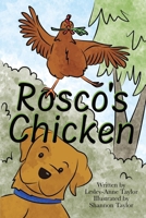 Rosco's Chicken 1737909146 Book Cover