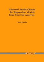 Directed Model Checks for Regression Models from Survival Analysis 383251144X Book Cover