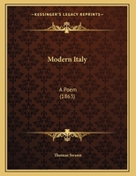 Modern Italy: A Poem 1359323775 Book Cover