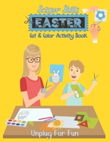 Scissor Skills - Cut and Color Activity Book: Easter - Learn to Cut - Fun Cutting Practice for Toddlers and Kids ages 3+ - Scissor Practice for Presch B08ZW2KKYW Book Cover