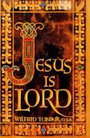 Jesus is Lord 0385147937 Book Cover