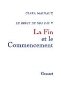 La fin et le commencement 2246040817 Book Cover