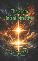 The Proto-Intent Directive B0H589XKXS Book Cover
