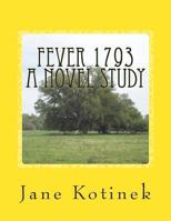 Fever 1793 A Novel Study 1475161301 Book Cover